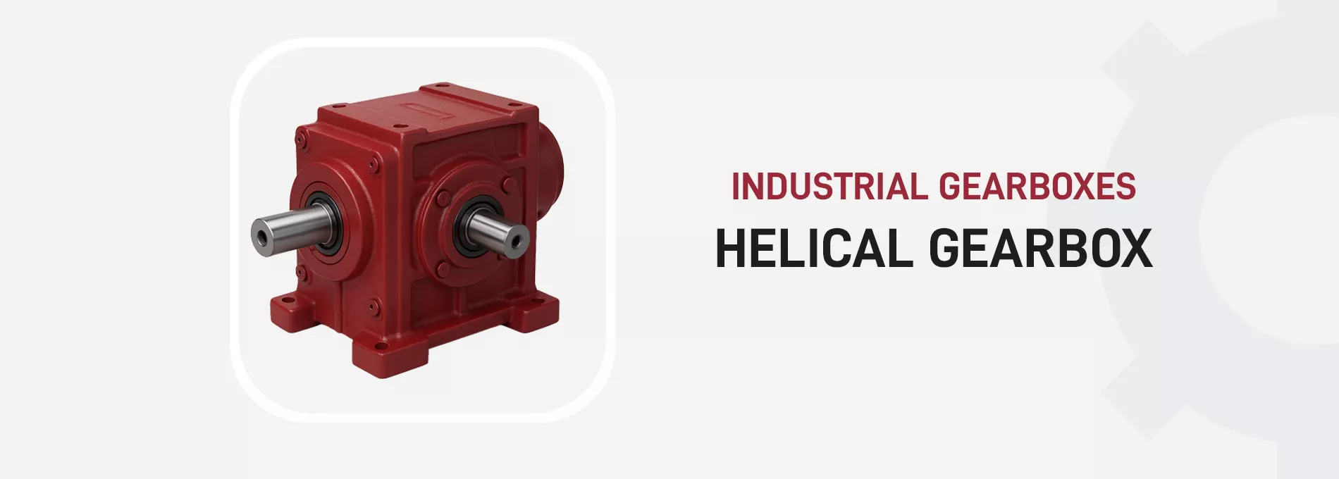 High-efficiency helical gearboxes for smooth power transmission and industrial applications.
