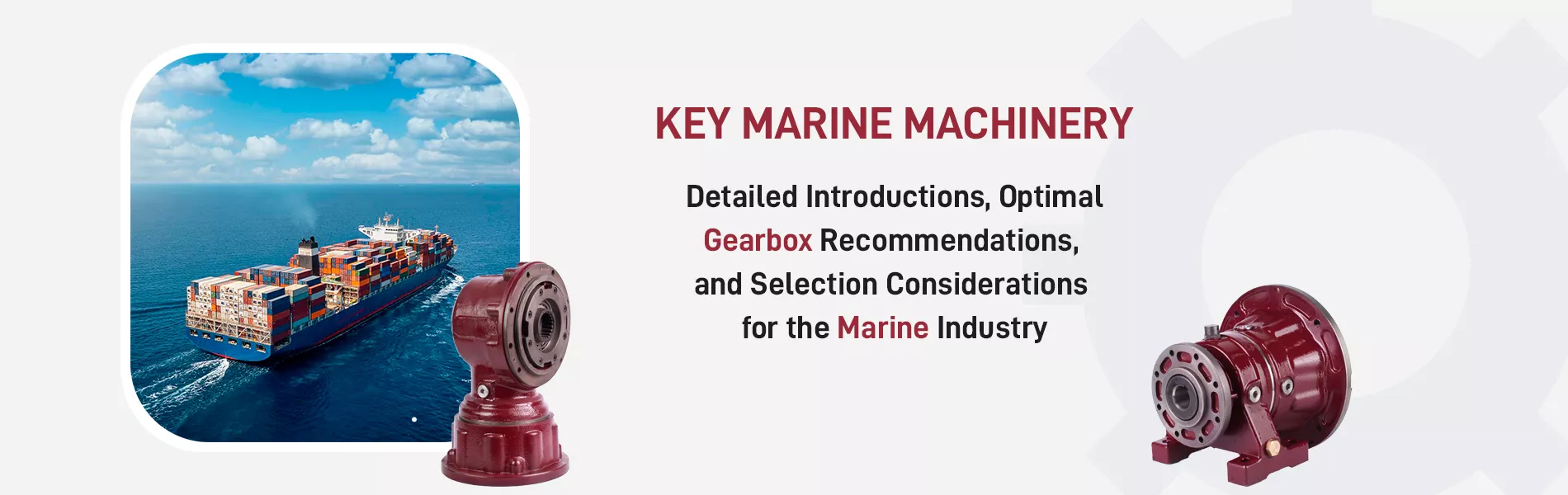Key marine machinery for ship propulsion and operations