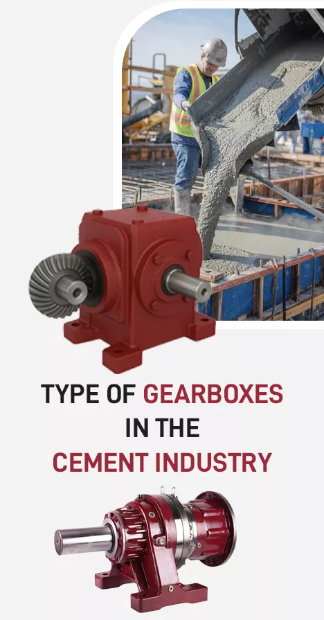 Comprehensive overview of industrial gearbox types used in cement plants, including worm, helical, bevel, and planetary gearboxes for high efficiency and durability.