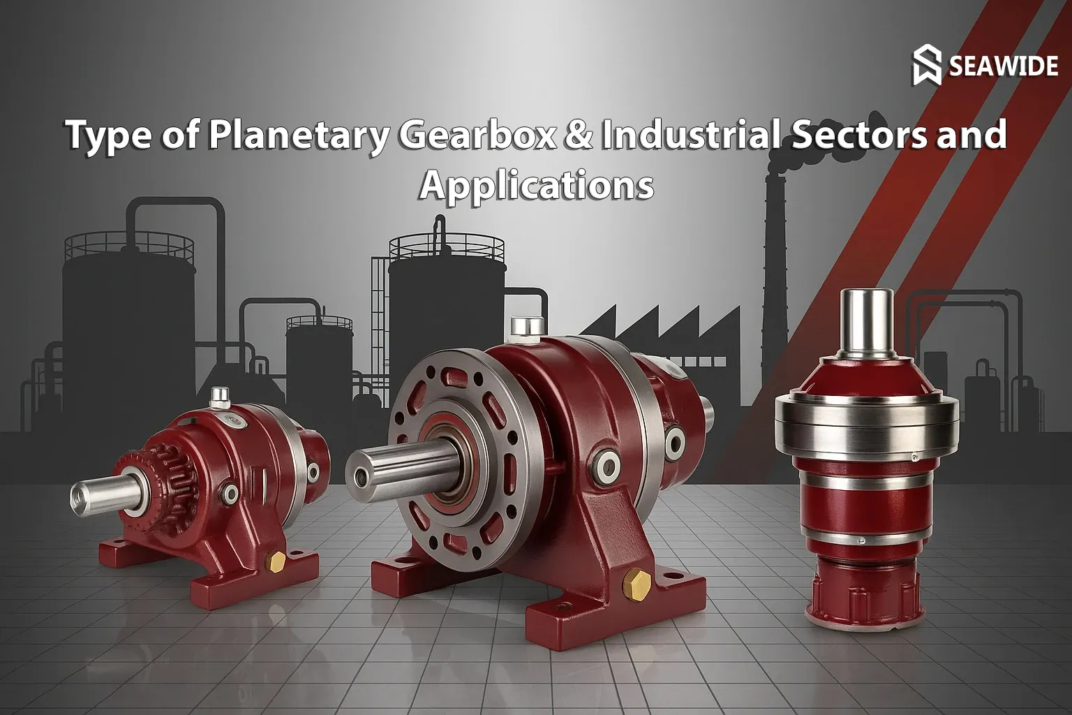 Type of Planetary Gearbox Industrial Applications